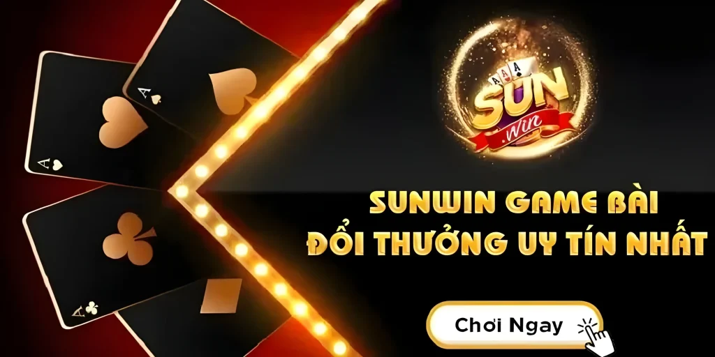 Sunwib hệ thống cá cược game bài lớn nhất